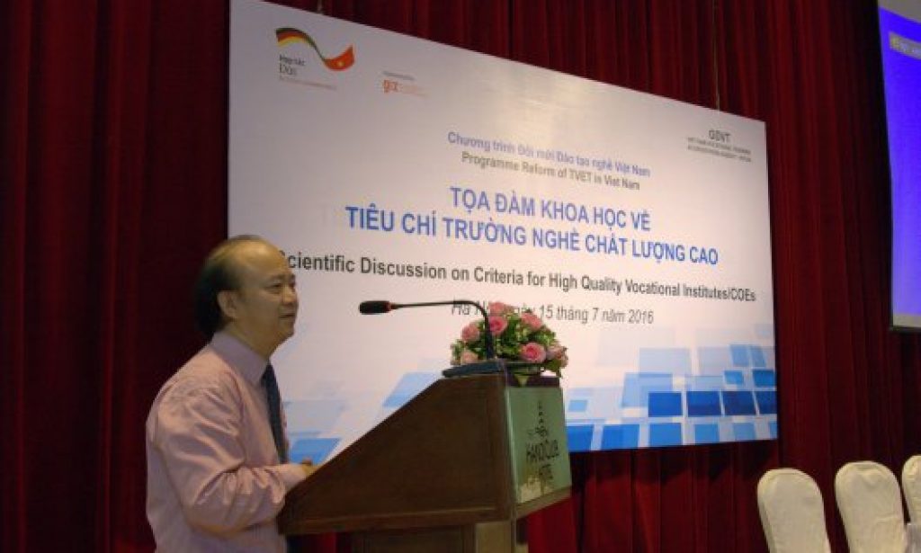 Assoc., Prof. Dr. Cao Van Sam, Deputy Director of GDVT mentioned the necessary of the high quality vocational institutes with its appropriate criteria/functions to fulfil the rising demand of well-qualified labour force of the economy